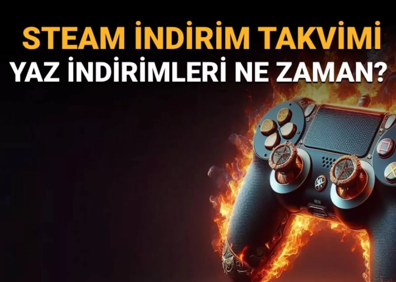 Steam Yaz İndirimleri Bu Yıl Ne Zaman Başlıyor ve Ne Zaman Son Bulacak? (Steam İndirim Takvimi)