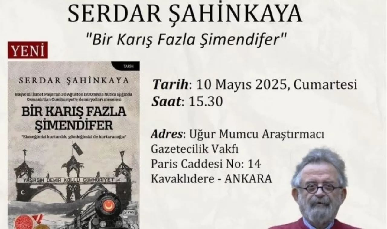 Yazar Serdar Şahinkaya, "Bir Karış Fazla Şimendifer" kitabıyla hayranlarıyla buluşacak.