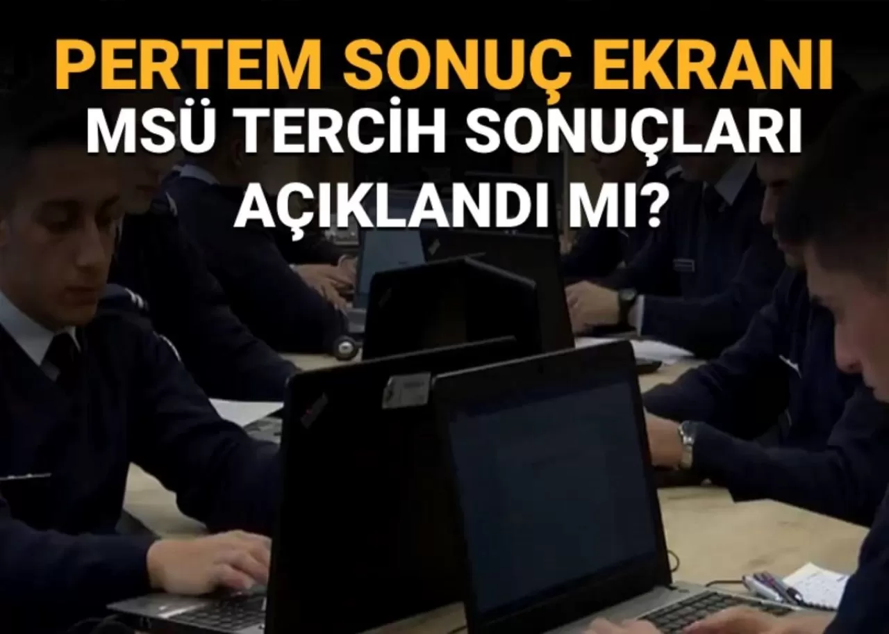 MSÜ tercih sonuçları yakında açıklanacak! (MSÜ tercih sonucu sorgulama ekranı güncellendi)