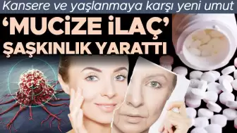 Kanser ve yaşlanma karşıtı yeni mucize ilaç, uzmanları şaşırttı: Etkisi yüksek, maliyeti düşük!