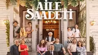 ATV’nin yeni dizisi Aile Saadeti için tanıtım yayınlandı. Dizi hakkında merak edilenler