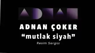 Türk Resminin Dev Çınarı Ankara’da: Adnan Çoker’den “Mutlak Siyah”.