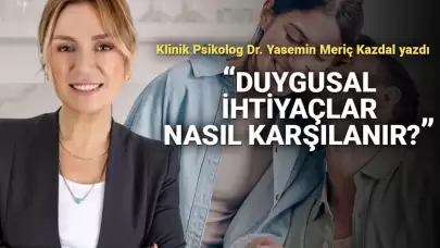 Uzman Psikologun Uyarısı: Duygusal İhtiyaçlarınızı Göz Ardı Etmenin Sonuçları Neler Olabilir?