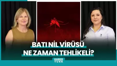 Uzman: Batı Nil Virüsü Özellikle Bebeklerde ve Yaşlılarda Daha Ciddi Etkiliyor