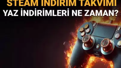 Steam Yaz İndirimleri Bu Yıl Ne Zaman Başlıyor ve Ne Zaman Son Bulacak? (Steam İndirim Takvimi)