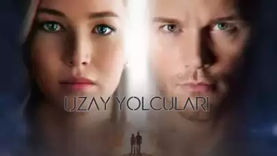 Uzay Yolcuları filmi konusu ne? Oyuncuları kim?