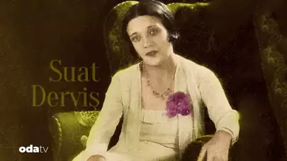 Toplumcu Gerçekçiliğin Güçlü Sesi: Suat Derviş’in Hayatı ve Eserleri Mercek Altında