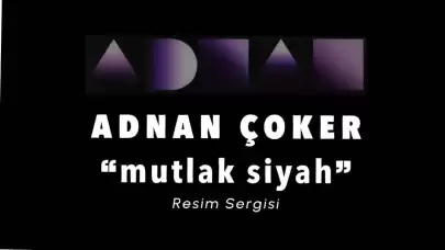 Türk Resminin Dev Çınarı Ankara’da: Adnan Çoker’den “Mutlak Siyah”.