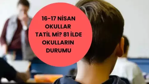 81 İlde Gözler Valiliklerde! Okullarda Şiddet Protestosu ve İş Bırakma Eylemi Sürerken 17 Nisan Cuma Günü Okullar Tatil Edilecek mi? İşte İl İl Son Durum ve MEB’in Tatil Kararına Bakışı