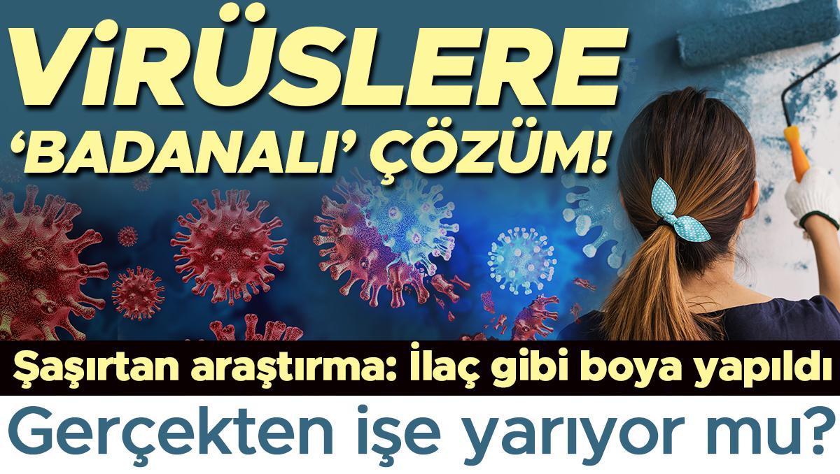 Bilim İnsanlarından İlginç Keşif: Virüslere Karşı Etkili Boya Geliştirildi, Grip ve Diğer Mikropları Öldürüyor!
