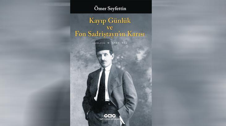 Ömer Seyfettin'in günlüklerinden oluşan kitap yayımlandı!