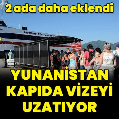 Yunanistan, sınır kapılarında vize süresini uzatmaya başlıyor