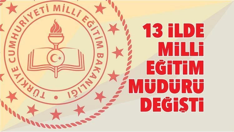 3 İl Milli Eğitim Müdürlüğünde Görev Değişikliği