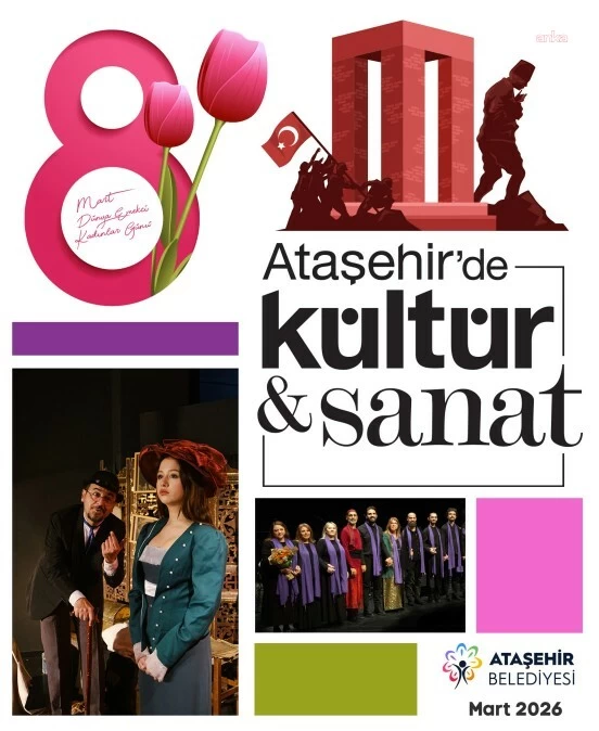 Ataşehir’de Sanat Dolu Mart: Tiyatrodan Konsere Zengin Etkinlik Takvimi